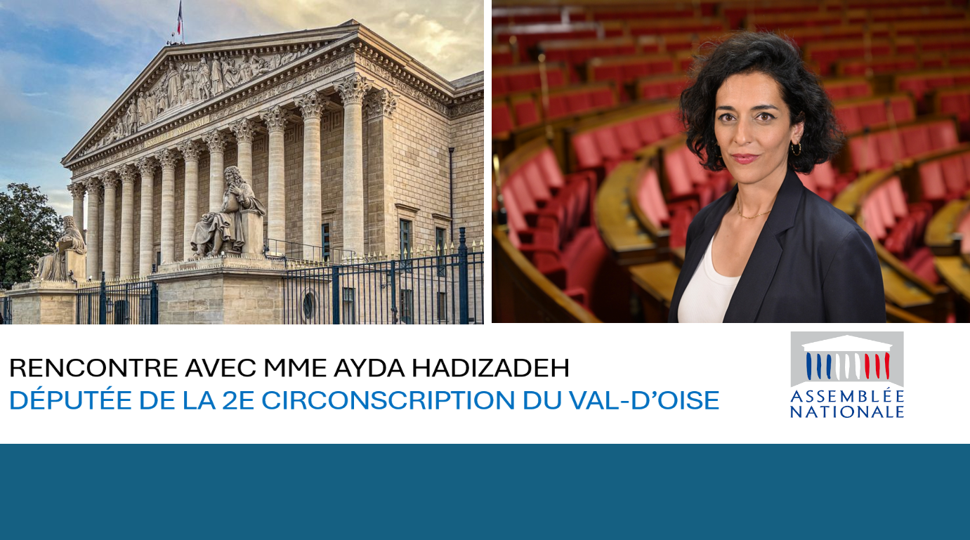 2025-01-17 – Rencontre avec une Députée du Val d’Oise
