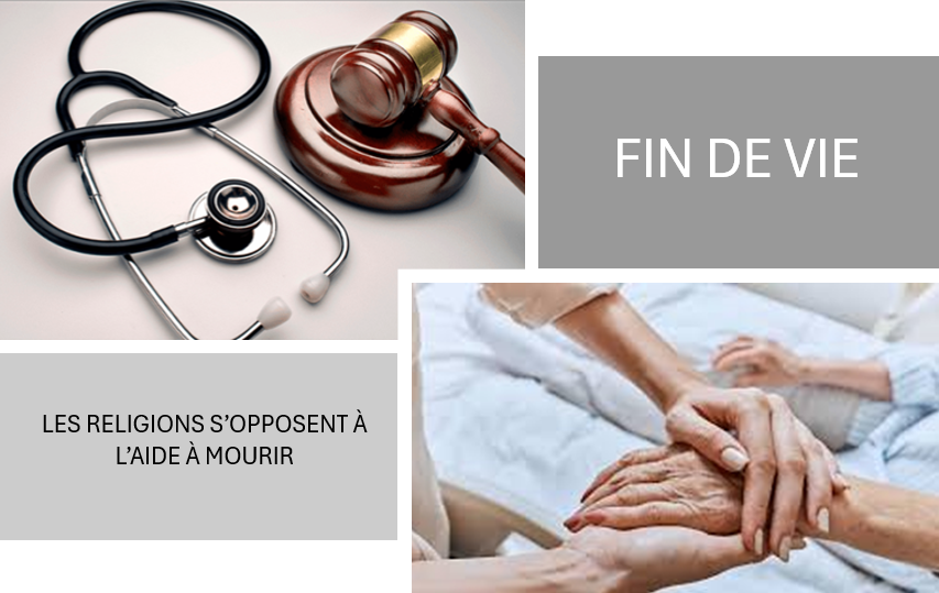 2025-02-16 – Fin de vie : les religions s’opposent à l’aide à mourir